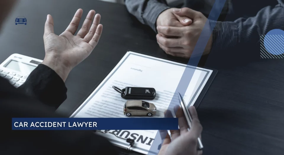 What an Experienced Car Accident Lawyer Does That Others Miss